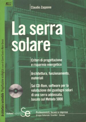 La serra solaredi Claudio Zappone (Libro+CD Rom) ed. Sistemi Editoriali