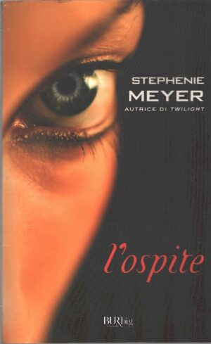 L'ospite di Meyer, Stephenie ed. Rizzoli