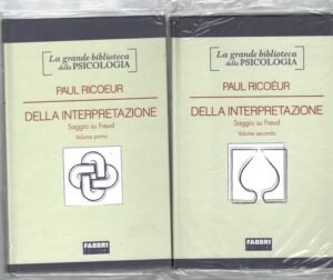 Della interpretazione saggio su Freud (2 volumi) di Paul Ricoeur - Grande Biblioteca della Psicologia ed. Fabbri