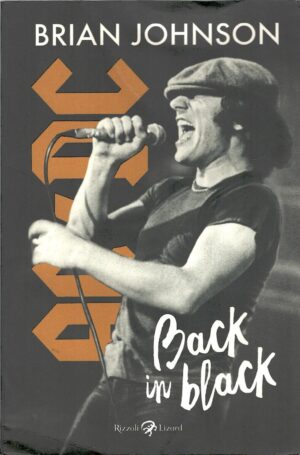 Back in black (AC/DC) di Brian Johnson ed. Rizzoli