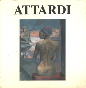 Attardi di Ugo Attardi ed. Studio d'Arte Melotti
