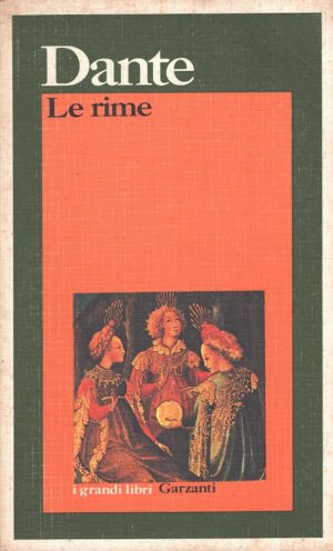 Le Rime di Alighieri, Dante ed. Garzanti