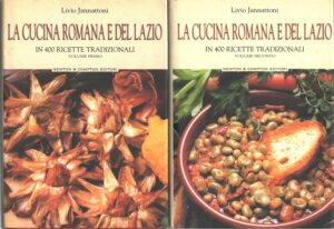 La cucina romana e del Lazio (2 volumi) di Livio Jannattoni ed. Newton Compton