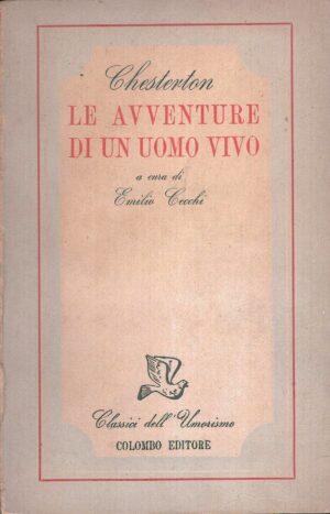 Le avventure di un uomo vivo di Chesterton ed. Colombo (1945)