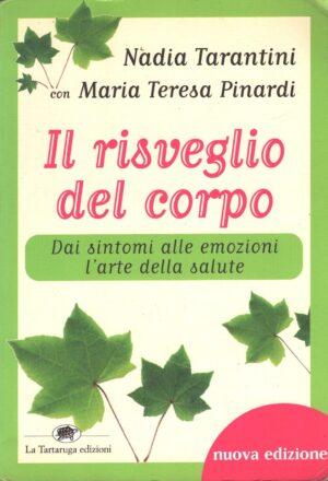Il risveglio del corpo di Tarantini e Pinardi ed. La Tartaruga