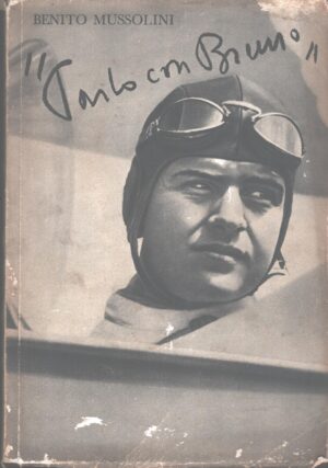 Parlo con Bruno di Benito Mussolini ed. Tipografia Il Popolo d'Italia (1941)