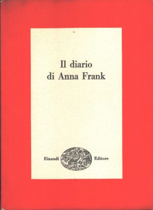 Il diario di Anna Frank di Anna Frank ed. Einaudi (1958)