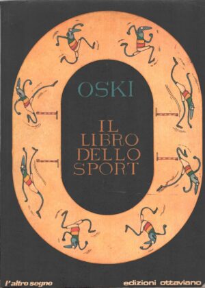 Il libro dello sport di Oski ed. Ottaviano (1976)