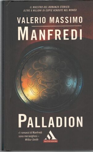 Palladion di Manfredi, Valerio Massimo ed. Mondadori