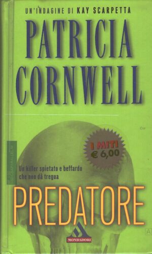 Predatore di Cornwell, Patricia ed. Mondadori