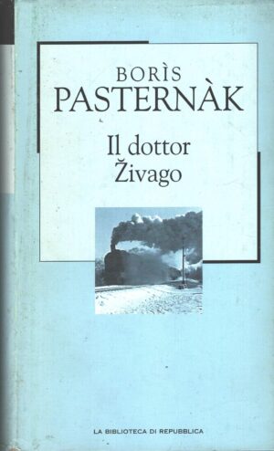 Il dottor Zivago di Boris Pasternak ed. La Biblioteca di Repubblica