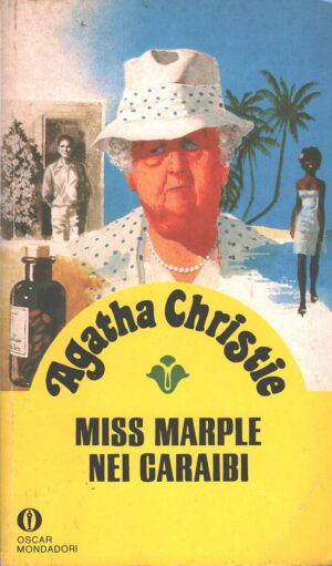 Miss Marple nei Caraibi di Christie, Agatha - Gialli n. 111 ed. Mondadori