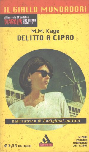 Delitto a Cipro di M. M. Kaye - Giallo Mondadori n. 2808 ed. Mondadori