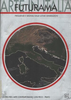 Futurama - Frequenze e segnali delle ultime generazioni di AA.VV. ed. Maschietto