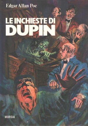 Le inchieste di Dupin e altri racconti di Poe, Edgar Allan ed. Mursia