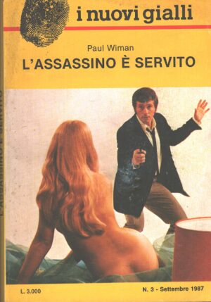 L'assassino è servito di Paul Wiman - Nuovi Gialli n. 3 ed. IGEP