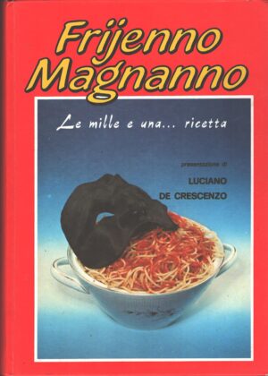 Frijenno Magnanno di Gianni De Bury ed. Tursport