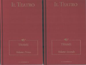 Il Teatro - Trame (vol. 1 e 2) di AA.VV. ed. Il Giornale