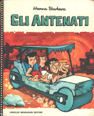 Gli antenati (Hanna-Barbera) testo di Vezio Melegari ed. Mondadori (1976)