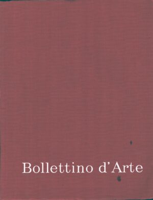 Bollettino d'Arte n. 1 serie V - anno LIII 1968 di AA.VV. ed. Istituto Poligrafico dello Stato
