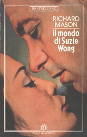 Il mondo di Suzie Wong di Mason, Richard ed. Mondadori