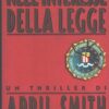 Nell'interesse della legge di Smith, April ed. Mondadori
