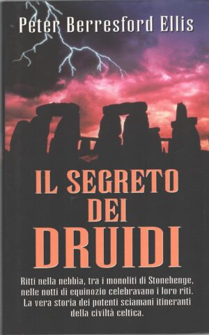 Il segreto dei druidi di Peter Berresford Ellis ed. Mondolibri