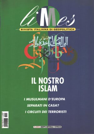 LIMES Rivista Italiana di Geopolitica n. 3/2004 - Il nostro Islam ed. L'Espresso