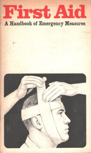 First aid - A handbook of emergency measures - In Inglese ed. Cynamid