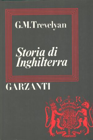 Storia di Inghilterra di G. M. Trevelyan ed. Garzanti