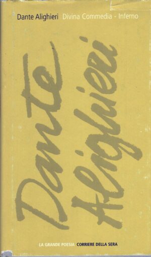 Dante Alighieri Divina Commedia Inferno - La Grande Poesia n. 30 ed. Corriere della Sera