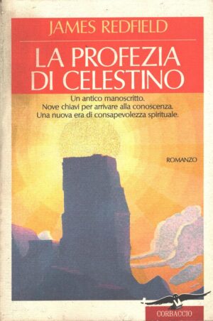 La profezia di Celestino di Redfield, James ed. Corbaccio