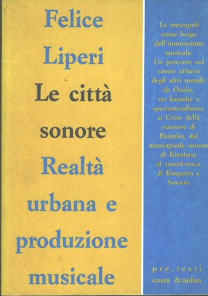 Le città sonore di Liperi, Felice ed. Costa & Nolan