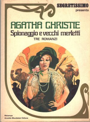 Spionaggio e vecchi merletti di Christie, Agatha - Segretissimo ed. Mondadori