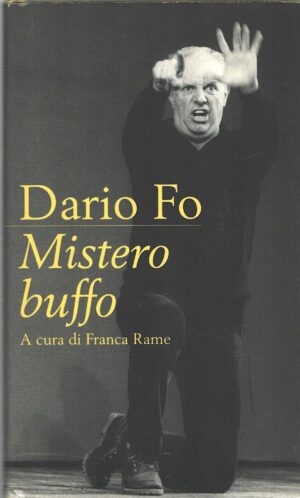 Mistero buffo di Dario Fo a cura di Franca Rame ed. CDE Club degli Editori