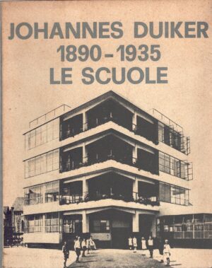 Johannes Duiker 1890-1935 le scuole a cura di Maristella Casciato ed. Clear (1982)