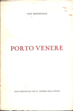 Porto Venere di Gino Montefinale ed. Ente Provinciale per il Turismo (1973)