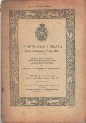 La meteorologia pratica Anno XII n. 5 - Settembre Ottobre 1931 ed. Tipografia dei Monasteri