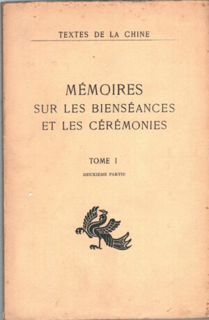 Memoires sur les bienseances et les ceremonies Tome I (Deuxieme partie) di Seraphin Couvreur - In Francese ed. Cathasia (1950)