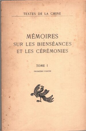 Memoires sur les bienseances et les ceremonies Tome I (Premiere partie) di Seraphin Couvreur - In Francese ed. Cathasia (1950)