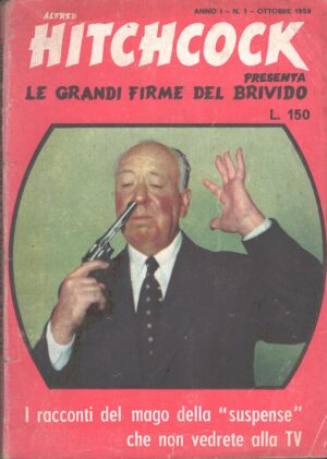 Alfred Hitchcock n. 1 - Ottobre 1959 - Le grandi firme del brivido di ed. Mystery Magazine
