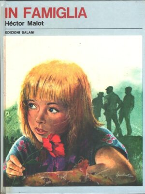 In Famiglia di Hector Malot ed. Salani (1980)