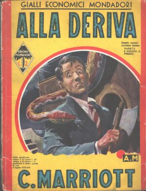 Alla deriva di C. Marriott - Gialli Economici Mondadori n. 146 ed. Mondadori (1939)