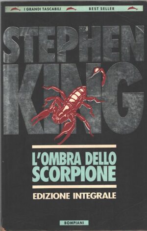 L'ombra dello scorpione di King, Stephen ed. Bompiani