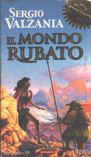 Il mondo rubato di Sergio Valzania ed. Mondadori