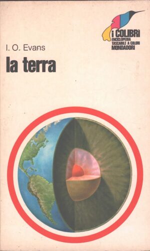 La terra di I. O. Evans - I Colibrì n. 34 ed. Mondadori