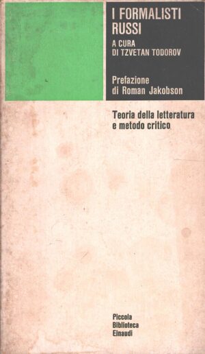 I formalisti russi - Teoria della letteratura e metodo critico di Todorov, Tzvetan ed. Einaudi