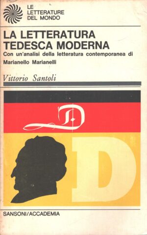 La letteratura Tedesca moderna di Santoli, Vittorio - Letterature del Mondo (vol. 14) ed. Sansoni Accademia