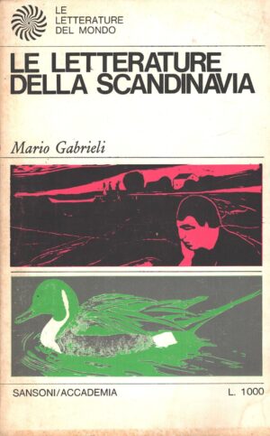 Le letterature della Scandinavia di Gabrieli, Mario - Letterature del Mondo (vol. 17) ed. Sansoni Accademia