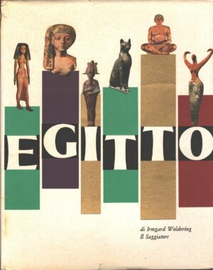 Egitto di Irmgard Woldering ed. Il saggiatore